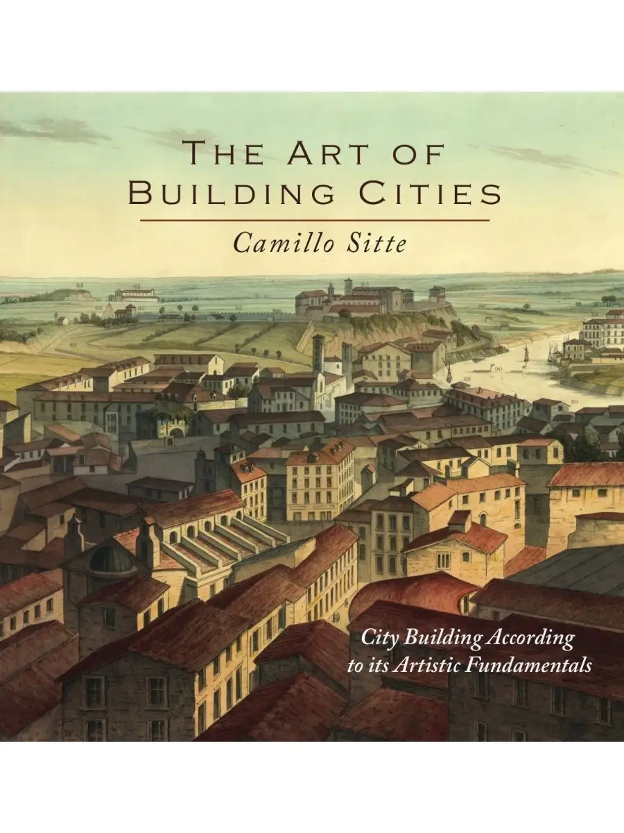 The Art of Building Cities. City Buil... Martino Fine Books 30991779 купить  за 2 104 ₽ в интернет-магазине Wildberries