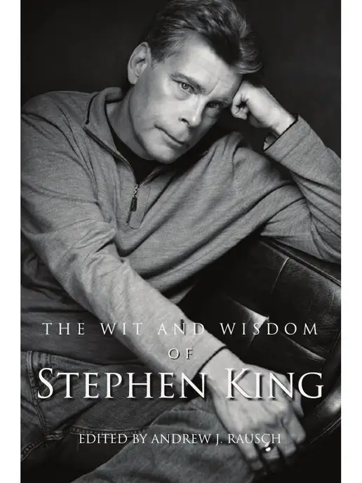 BearManor Media The Wit and Wisdom of Stephen King