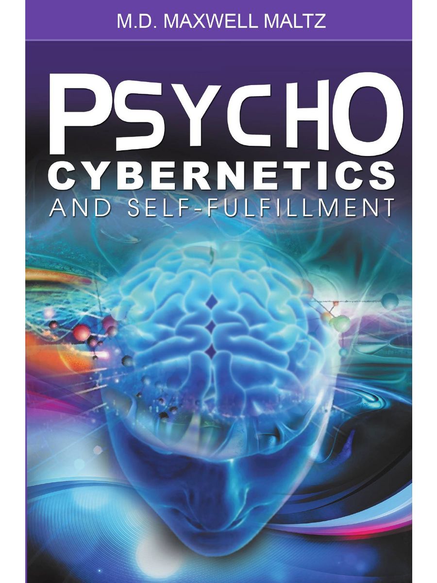 Psycho-Cybernetics and Self-Fulfillment www.bnpublishing.com 31084052  купить за 1 447 ₽ в интернет-магазине Wildberries