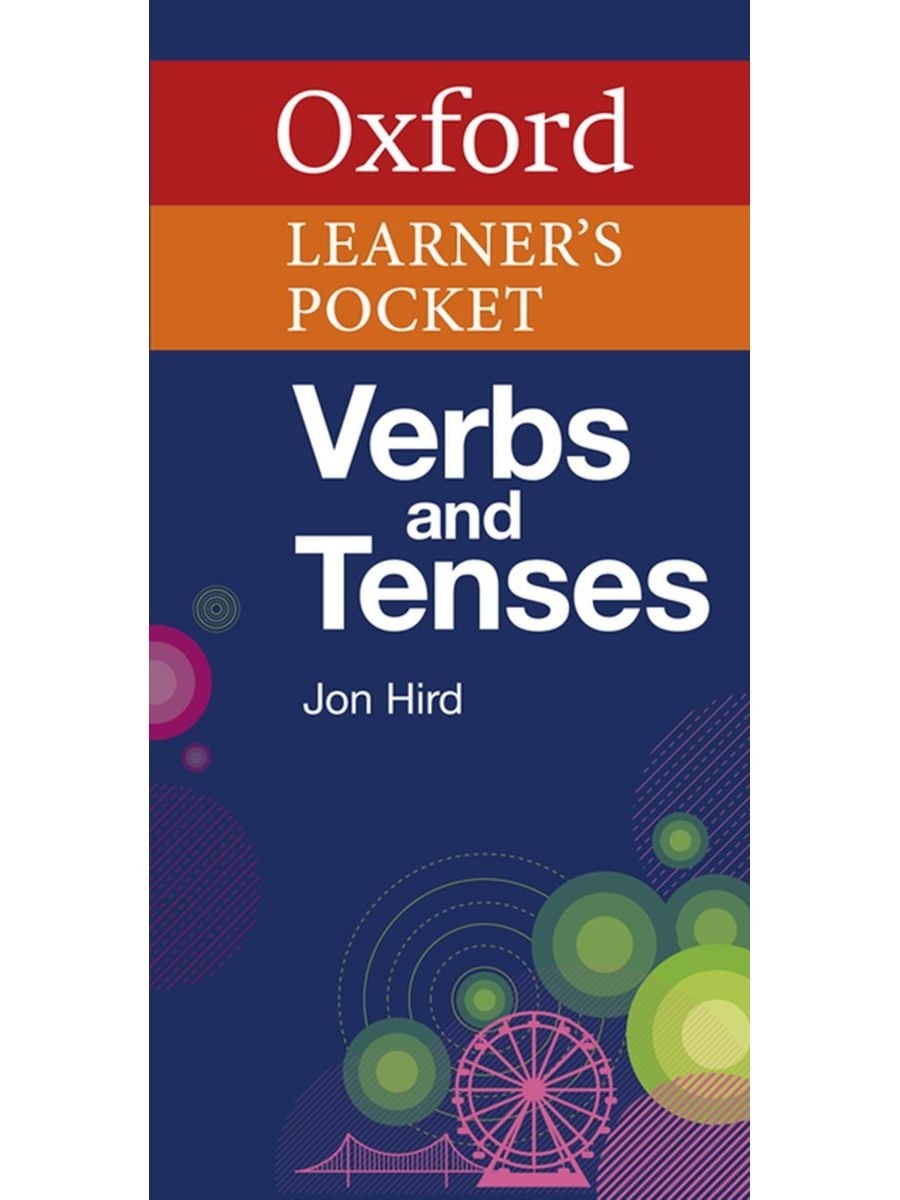 Understand verb. Oxford English Grammar course Basic. Oxford Grammar for Schools. Oxford Grammar for Schools 3. Oxford Learner's Thesaurus.