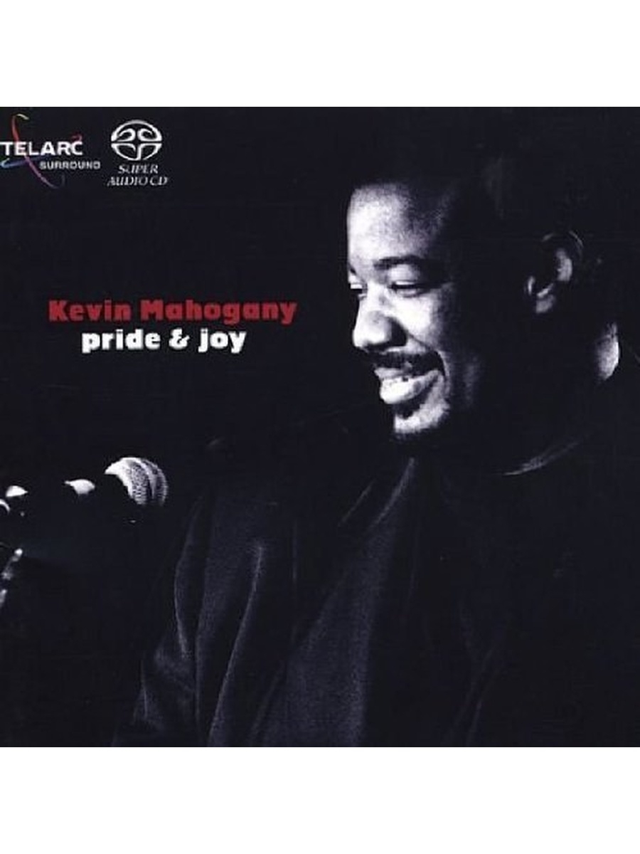 Joy flac. Kevin Mahogany. Pride and Joy. Big Band album Kevin Mahogany. Kevin Mahogany - Double Rainbow (1993) Disc Cover.