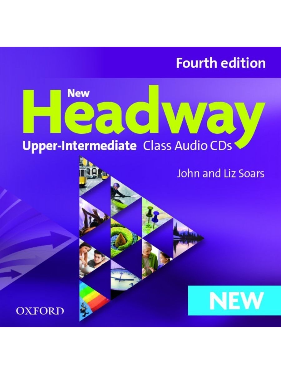 New Headway (4th edition) Upper-intermediate Class Audio CDs Oxford  University Press 36529198 купить за 4 196 ₽ в интернет-магазине Wildberries