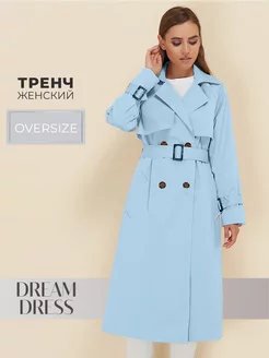 Плащ длинный тренч осенний оверсайз Dream Dress 37390431 купить за 3 271 ₽ в интернет-магазине Wildberries