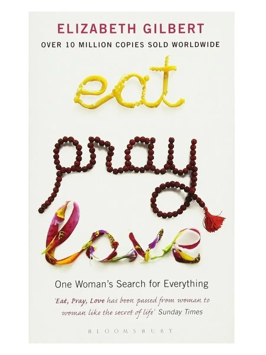 Eat, Pray, Love / Ешь, Молись, Люби Bloomsbury 38447397 купить за 925 ₽ в  интернет-магазине Wildberries