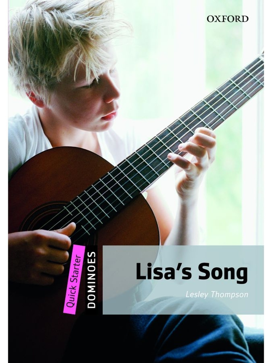 Starter song. Thompson Lesley "Lisa's Song". Dominoes quick start. Lisa's Song Oxford Dominoes.