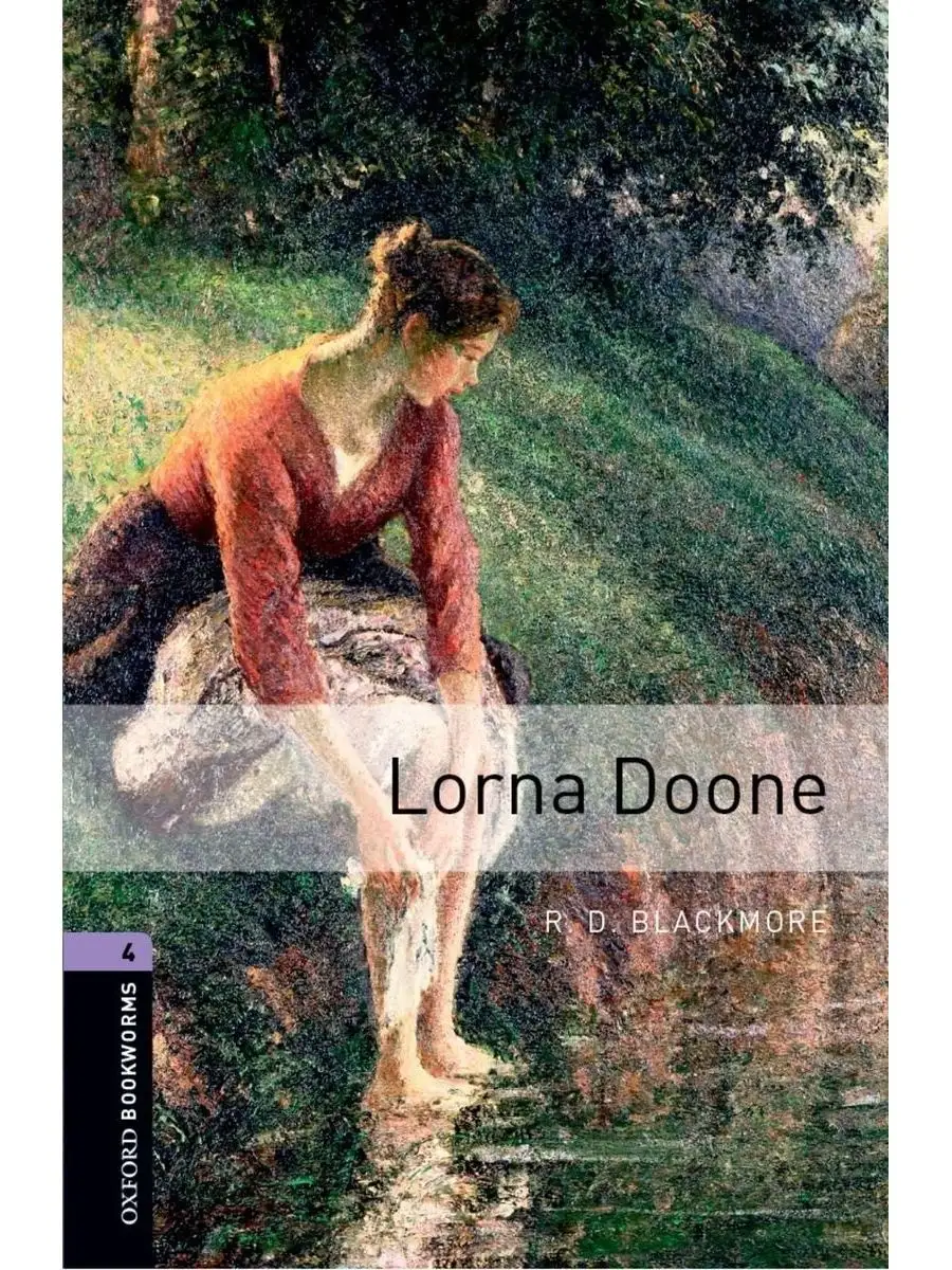 Oxford Bookworms Library 4 Lorna Doone with Audio Download Oxford  University Press купить по цене 770 ₽ в интернет-магазине Wildberries |  38933696