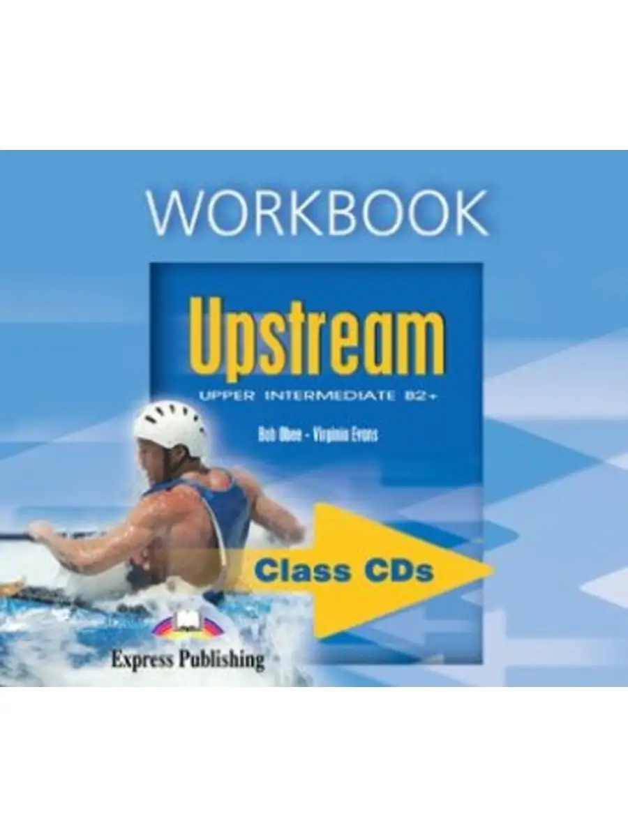 Upstream Upper Intermediate B2+ Workbook Audio CDs Express Publishing  39893108 купить за 1 226 ₽ в интернет-магазине Wildberries