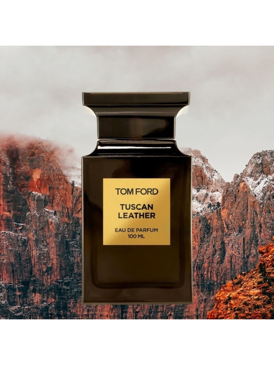 Тосканский кожа том. Tom Ford Tuscan Leather 100ml. Tom Ford Tuscan Leather 100 мл. Tom Ford Tuscan Leather 50ml. Tom Ford Tuscan Leather 2007.